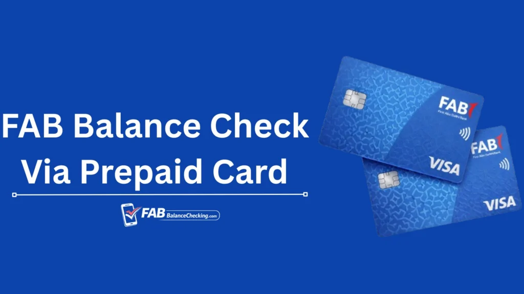 FAB Balance Check Via Prepaid Card