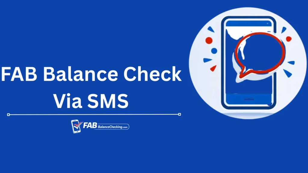 FAB Balance Check by SMS
