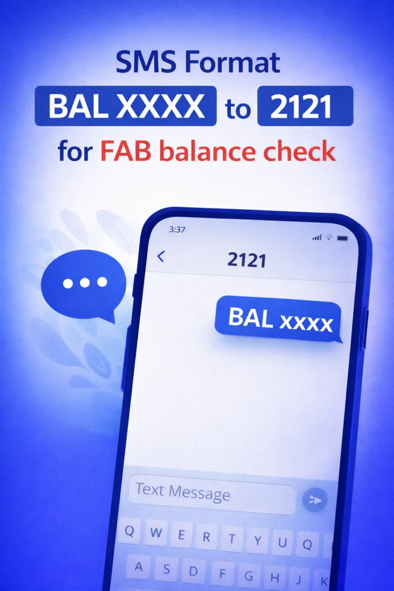 SMS Format BAL XXXX to 2121 for FAB balance check